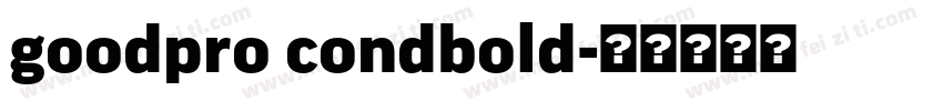 goodpro condbold字体转换